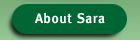 > About Sara